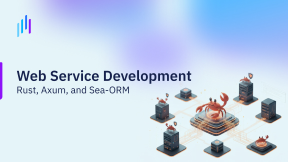 Desarrollo de Servicios Web con Rust, Axum y Sea-ORM
